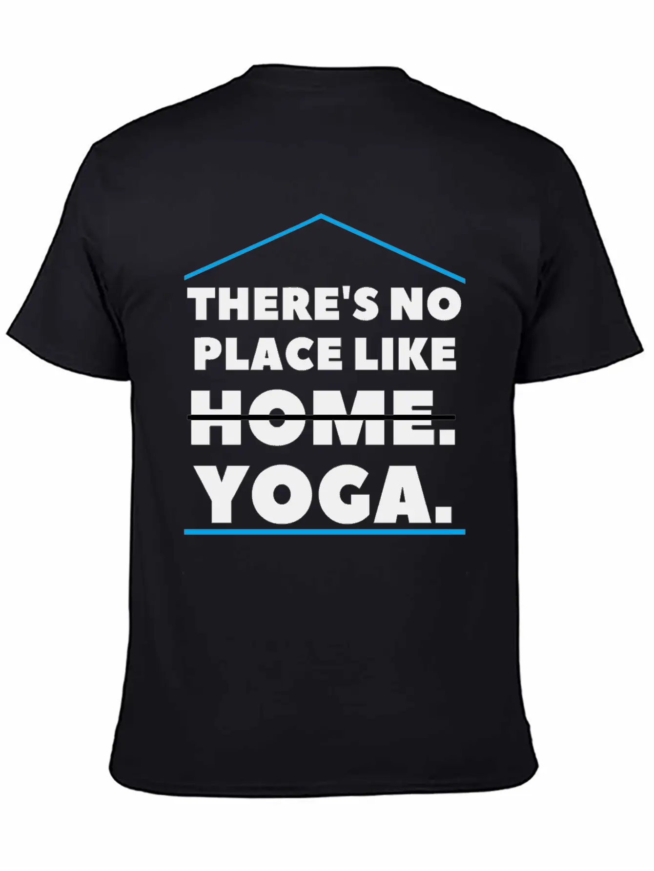 There's No Place Like Yoga Comfortable Minimalist Graphic Tee – Summer Style Essential