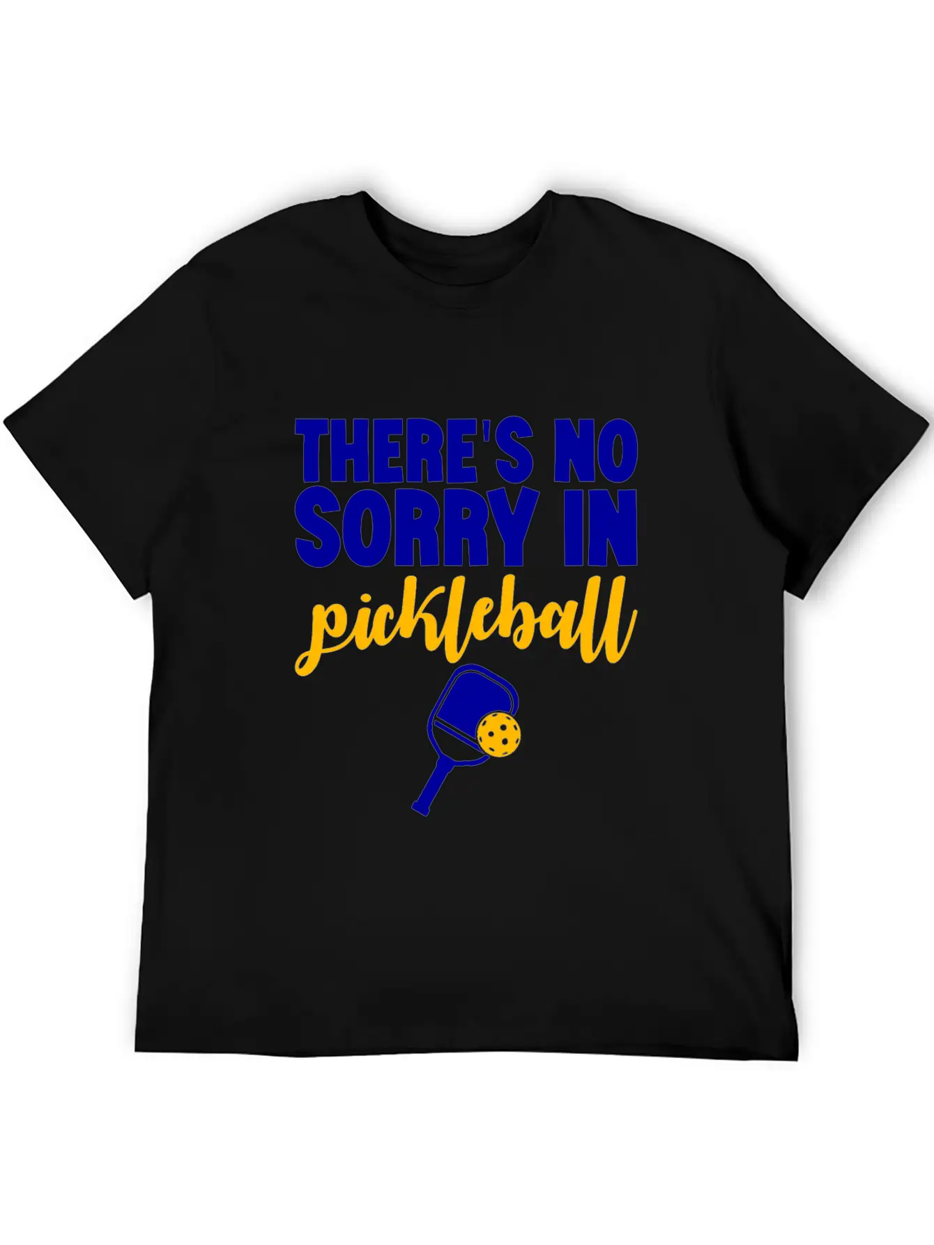 There's No Sorry In Pickleball 7 Stylish Everyday T-Shirt – Unisex Basic Cotton Tee