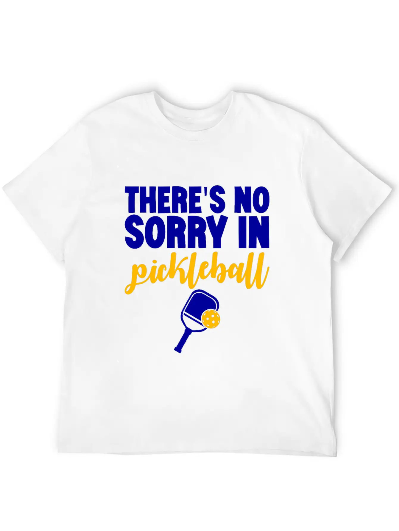 There's No Sorry In Pickleball 7 Stylish Everyday T-Shirt – Unisex Basic Cotton Tee