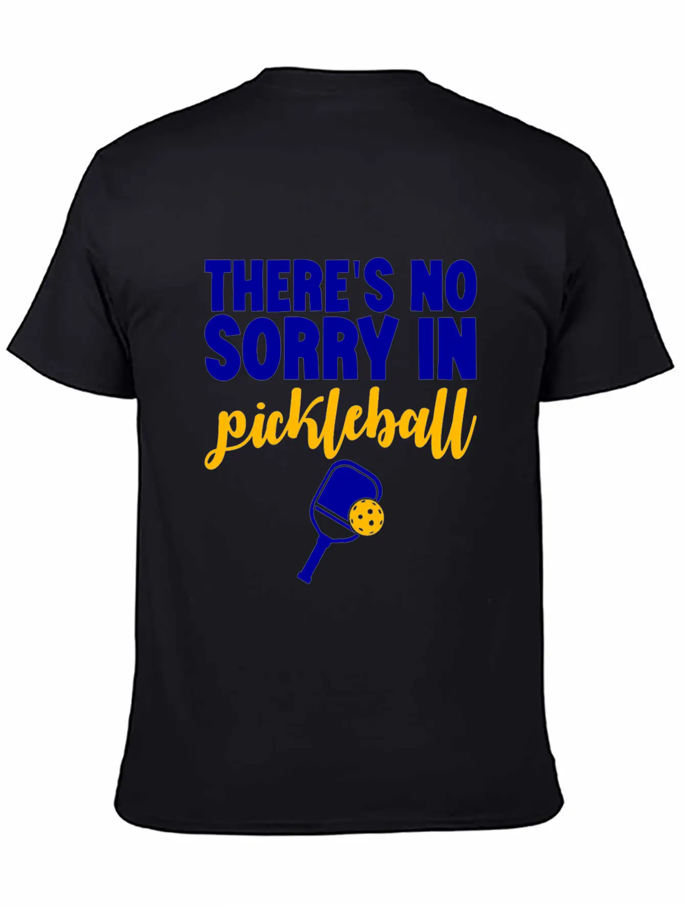 There's No Sorry In Pickleball 7 Stylish Everyday T-Shirt – Unisex Basic Cotton Tee