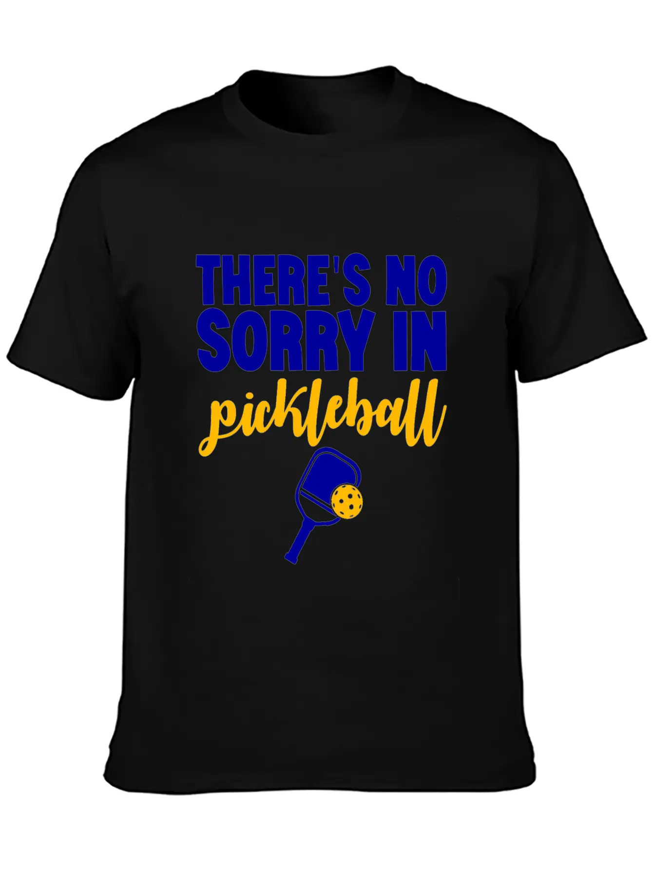 There's No Sorry In Pickleball 7 Stylish Everyday T-Shirt – Unisex Basic Cotton Tee