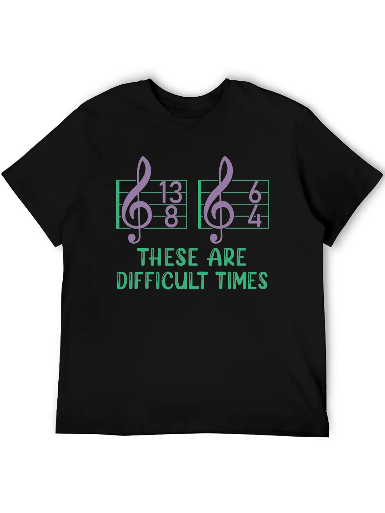 These Are Difficult Times Funny Music Pun Timeless Short Sleeve Tee – Comfy And Minimalist Design