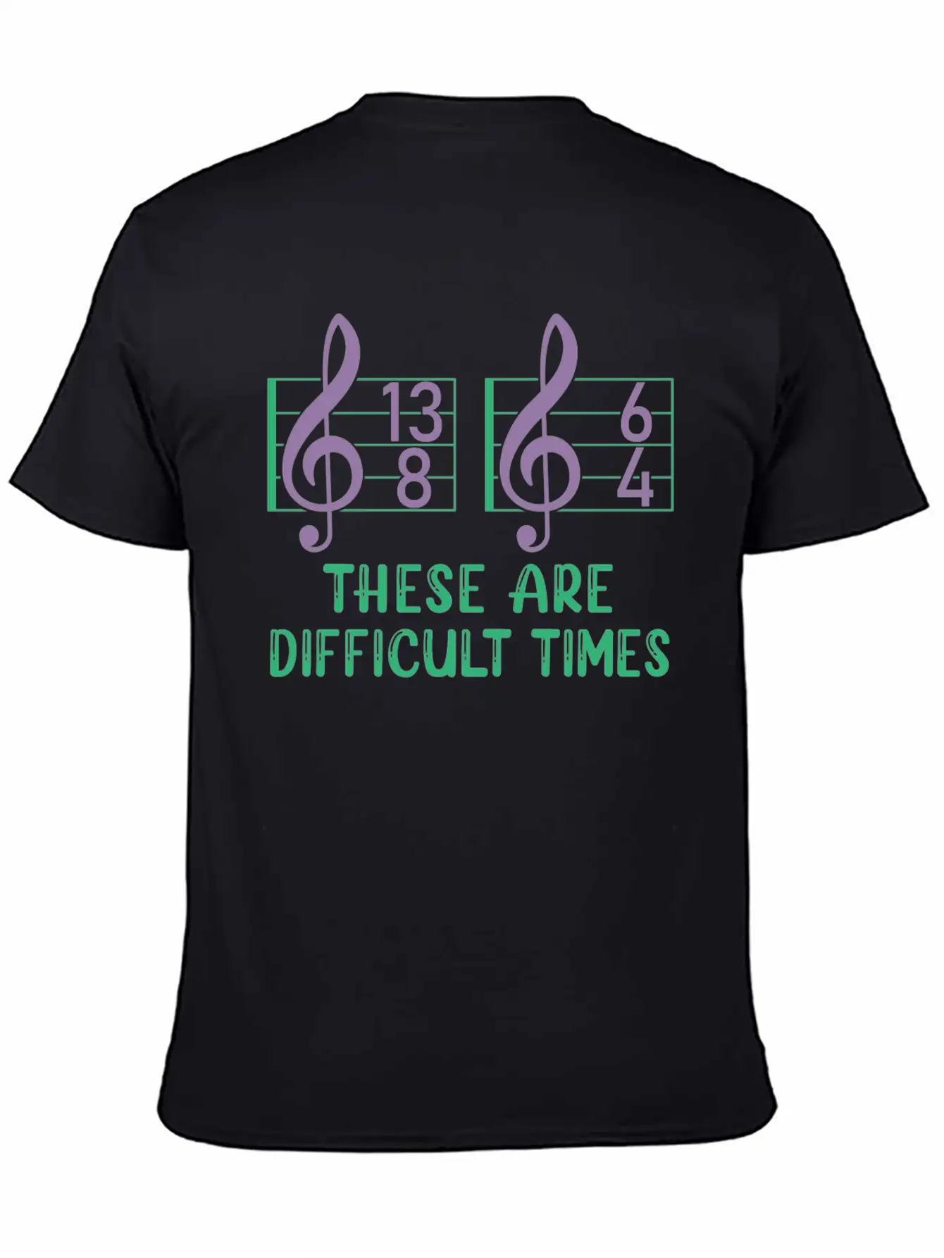 These Are Difficult Times Funny Music Pun Timeless Short Sleeve Tee – Comfy And Minimalist Design