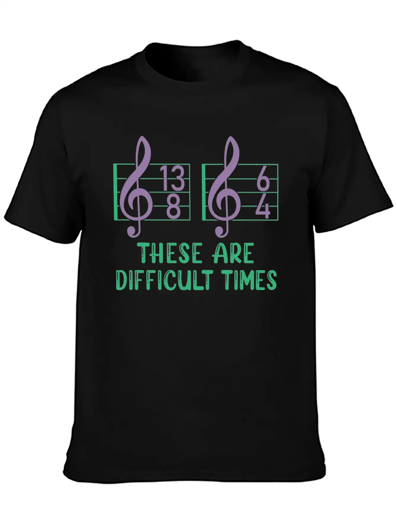 These Are Difficult Times Funny Music Pun Timeless Short Sleeve Tee – Comfy And Minimalist Design