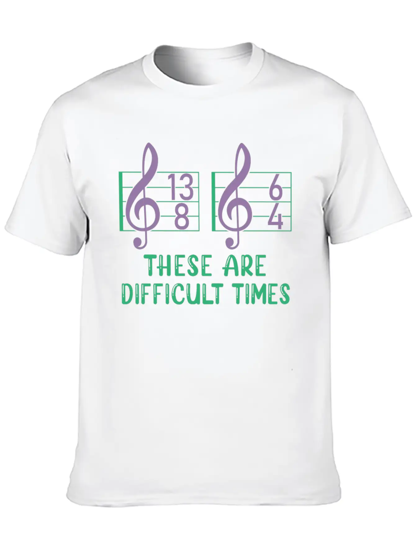 These Are Difficult Times Funny Music Pun Timeless Short Sleeve Tee – Comfy And Minimalist Design