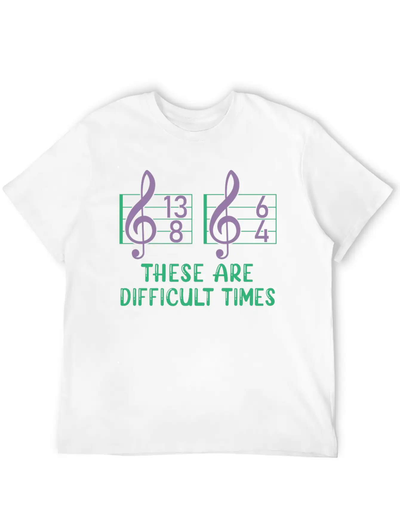 These Are Difficult Times Funny Music Pun Timeless Short Sleeve Tee – Comfy And Minimalist Design