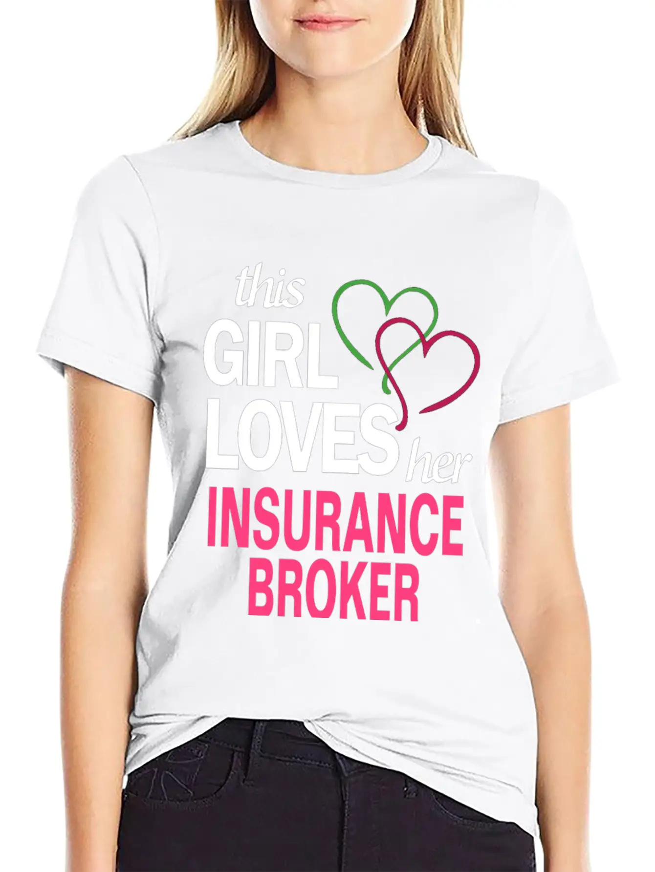 This Girl Loves Her INSURANCE BROKER Stylish Everyday T-Shirt – Unisex Basic Cotton Tee
