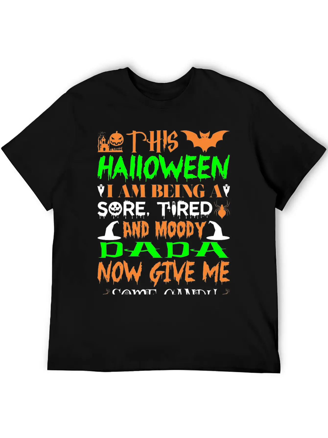 This Halloween Being Tired Moody Dada Candy Comfortable Minimalist Graphic Tee – Summer Style Essential