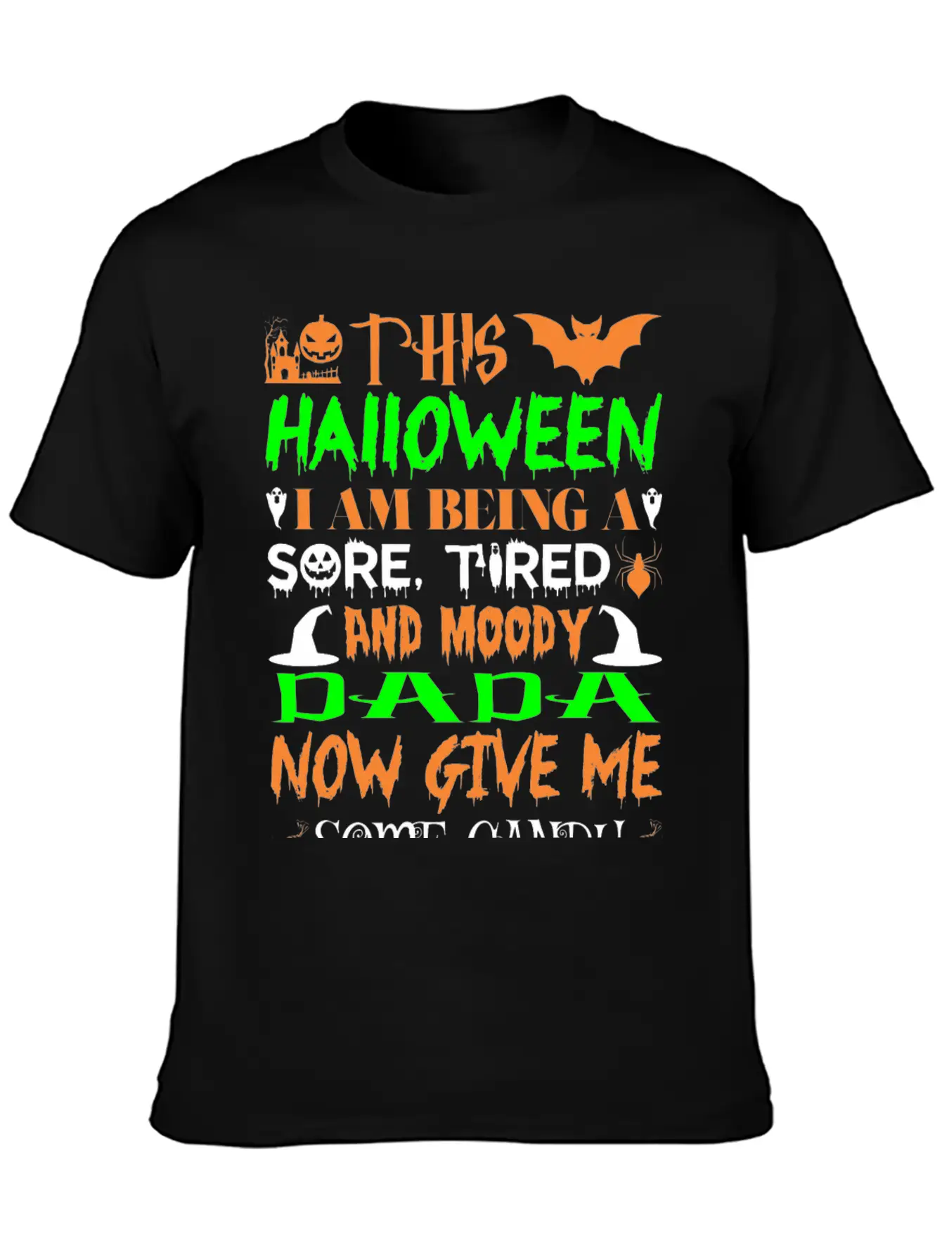 This Halloween Being Tired Moody Dada Candy Comfortable Minimalist Graphic Tee – Summer Style Essential