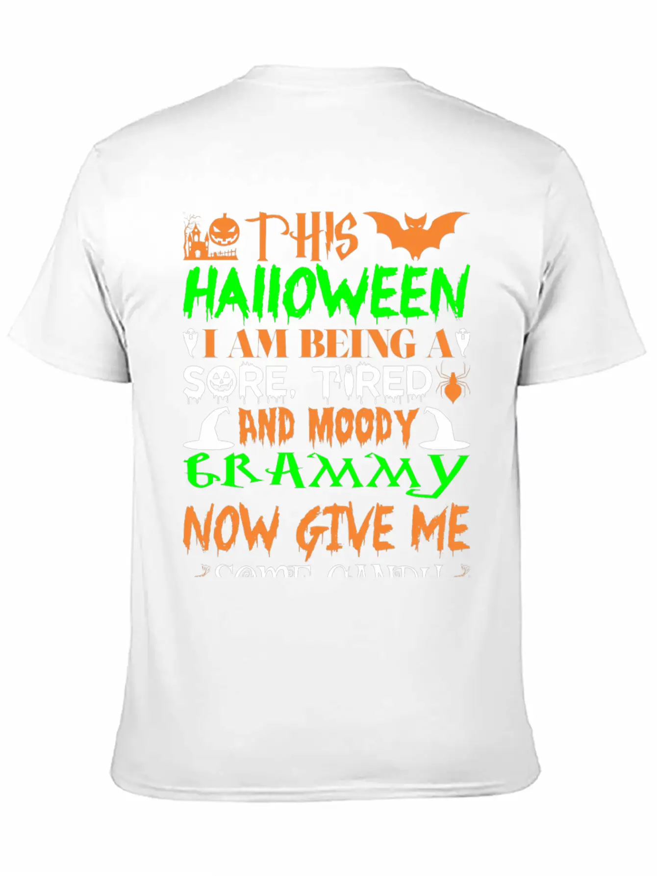 This Halloween Being Tired Moody Grammy Candy Unisex Short Sleeve Soft Cotton T-Shirt – Casual Everyday Wear