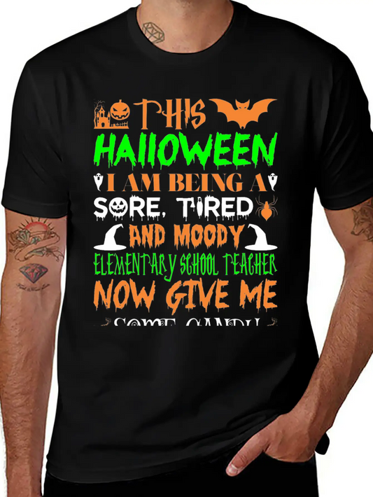 This Halloween Tired Moody Elementary Teachr Candy Basic Graphic T-Shirt – Daily Comfort In Soft Cotton