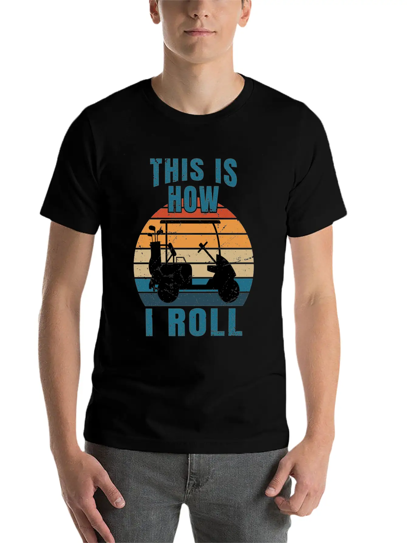 This Is How I Roll - Golf Cart Golfer - T-Shirt Stylish Everyday T-Shirt – Unisex Basic Cotton Tee