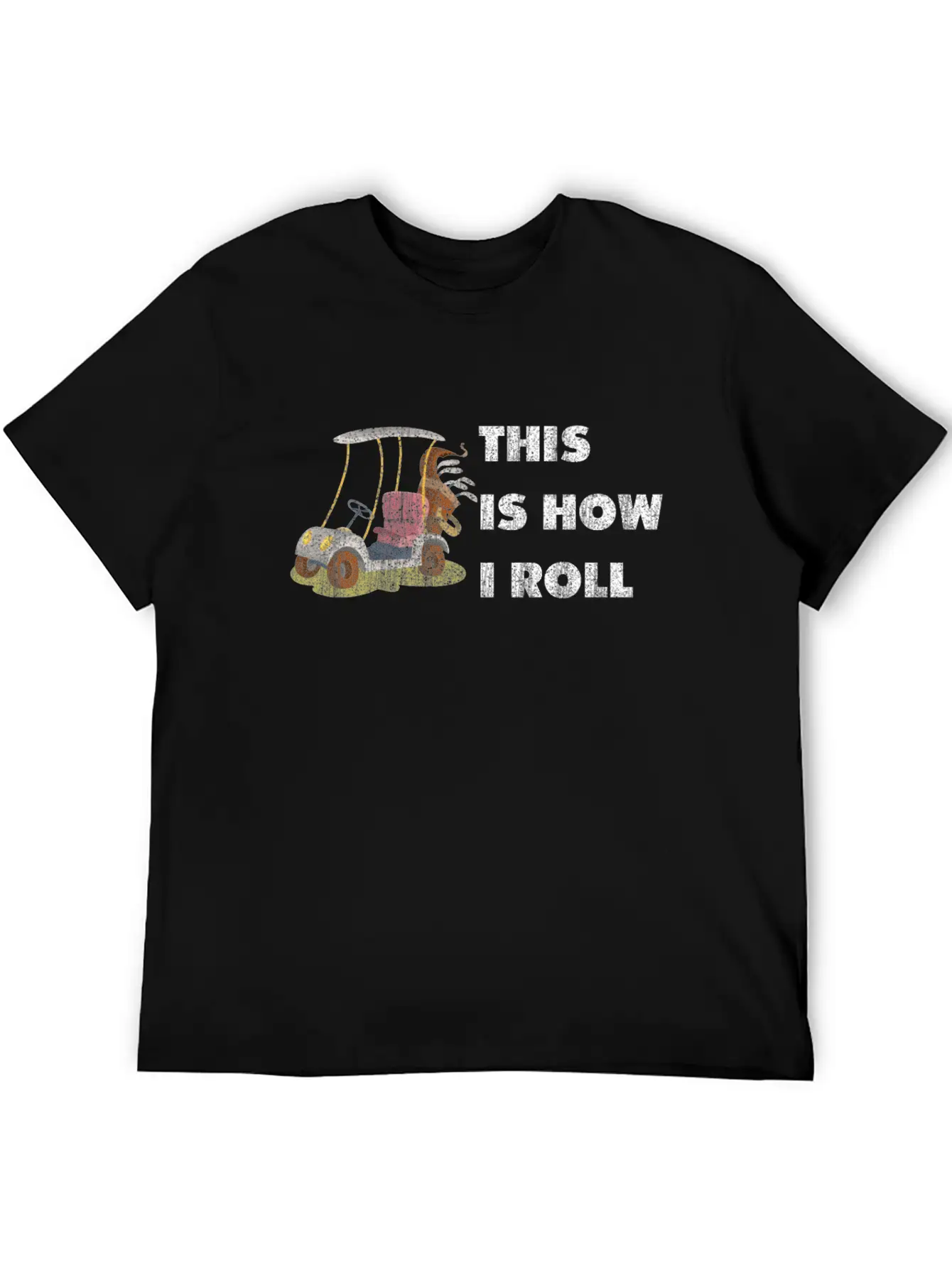 This Is How I Roll T Shirt. Retro Vintage Golf Car Relaxed Everyday Tee – Lightweight And Durable Cotton