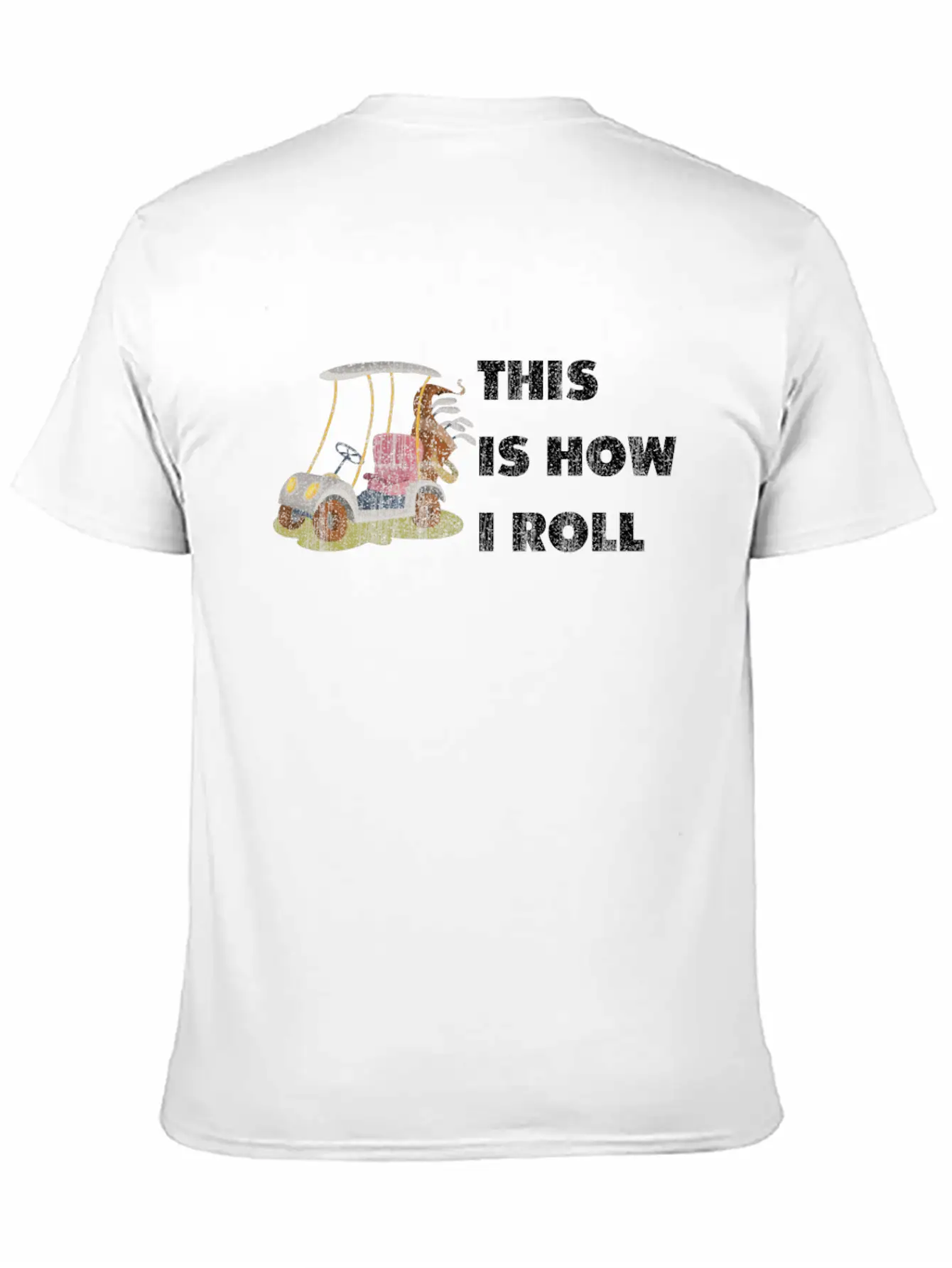 This Is How I Roll T Shirt. Retro Vintage Golf Car Relaxed Everyday Tee – Lightweight And Durable Cotton