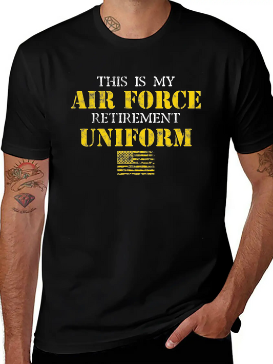 This Is My Air Force Retirement Uniform Stylish Everyday T-Shirt – Unisex Basic Cotton Tee