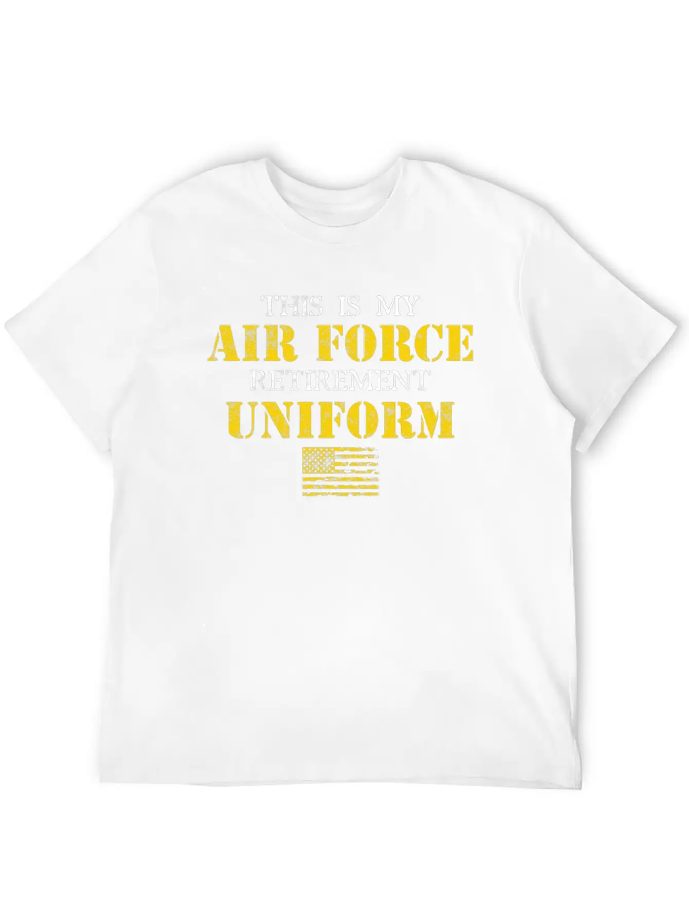 This Is My Air Force Retirement Uniform Stylish Everyday T-Shirt – Unisex Basic Cotton Tee