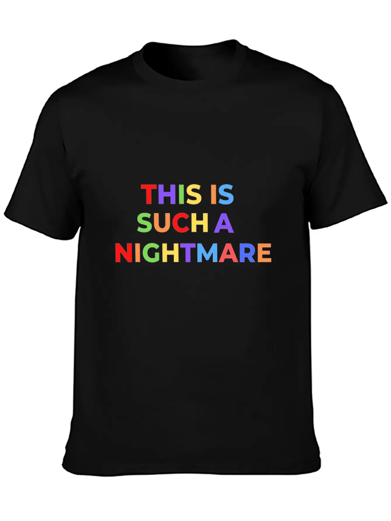 THIS IS SUCH A NIGHTMARE V2 Stylish Everyday T-Shirt – Unisex Basic Cotton Tee