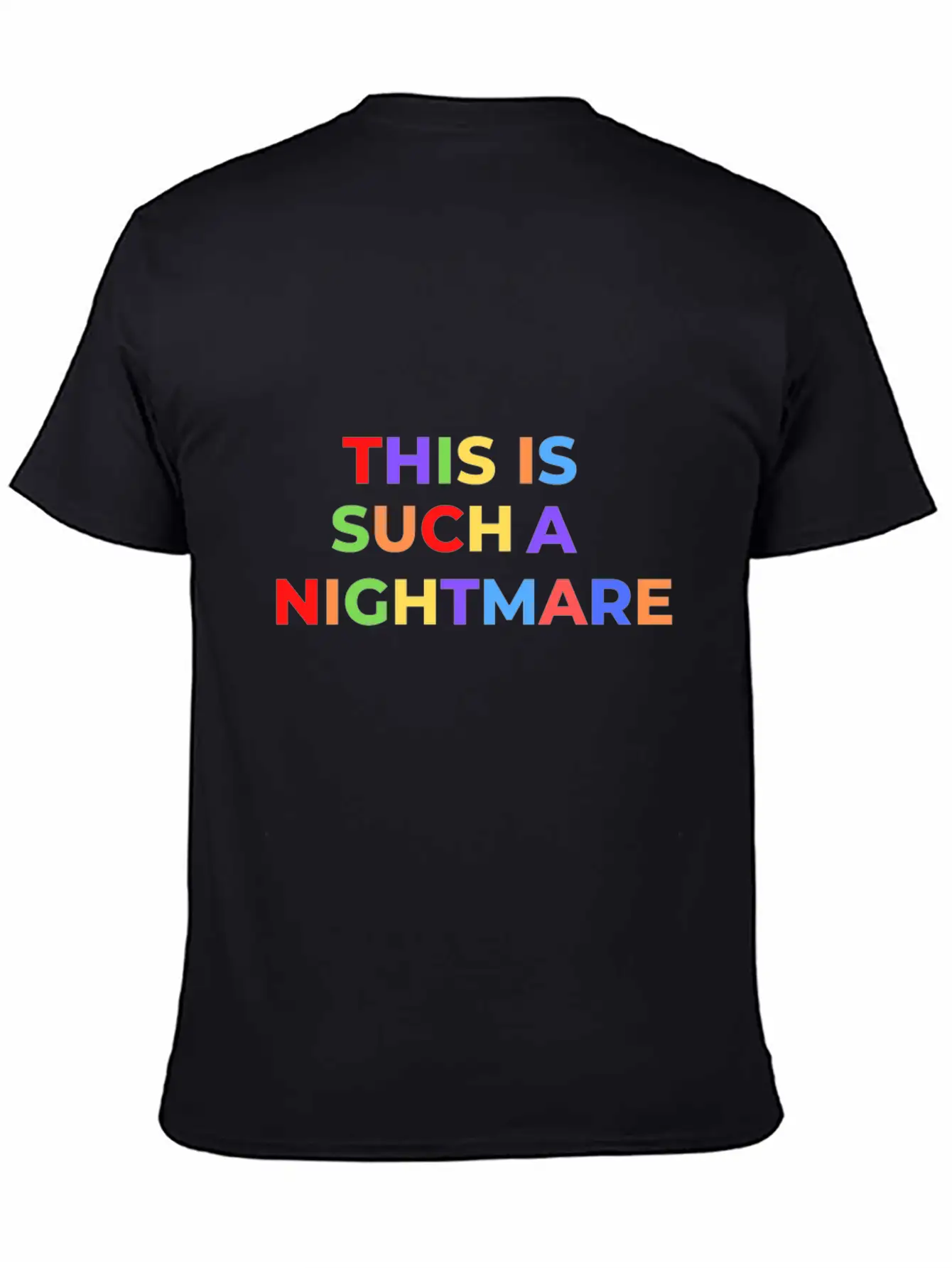 THIS IS SUCH A NIGHTMARE V2 Stylish Everyday T-Shirt – Unisex Basic Cotton Tee