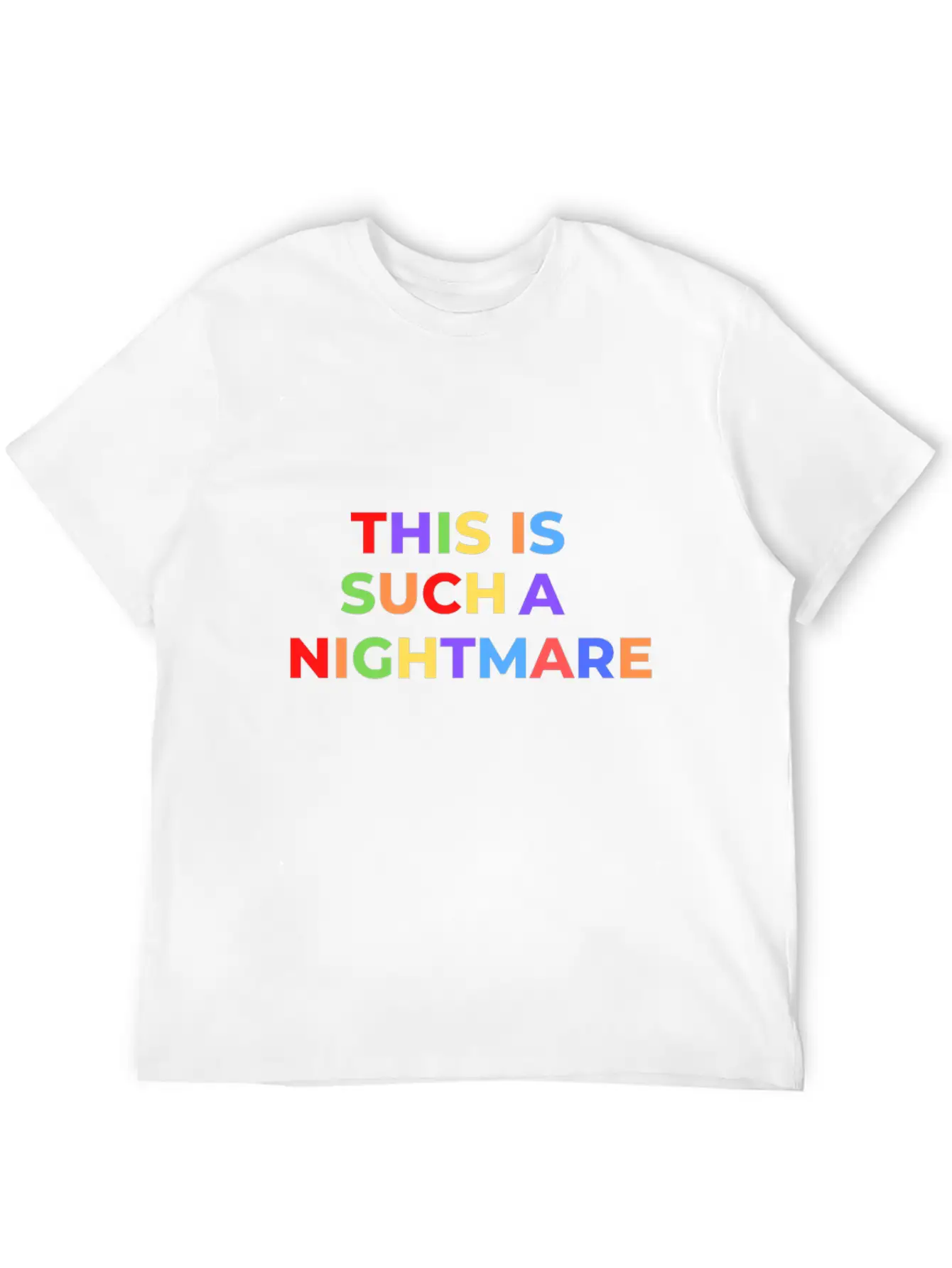 THIS IS SUCH A NIGHTMARE V2 Stylish Everyday T-Shirt – Unisex Basic Cotton Tee
