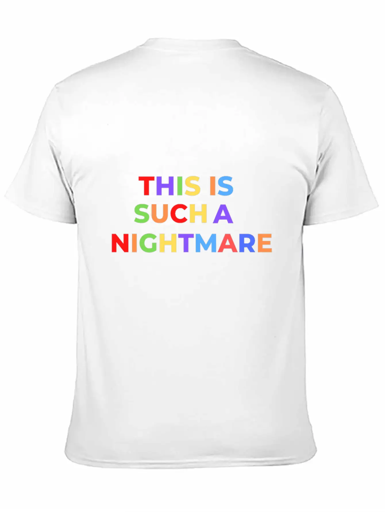 THIS IS SUCH A NIGHTMARE V2 Stylish Everyday T-Shirt – Unisex Basic Cotton Tee