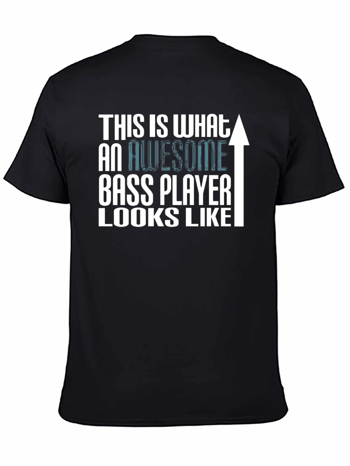 This Is What An Awesome Bass Player Looks Like Unisex Short Sleeve Soft Cotton T-Shirt – Casual Everyday Wear