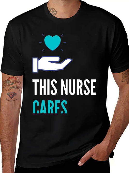 This Nurse Cares Stylish Everyday T-Shirt – Unisex Basic Cotton Tee