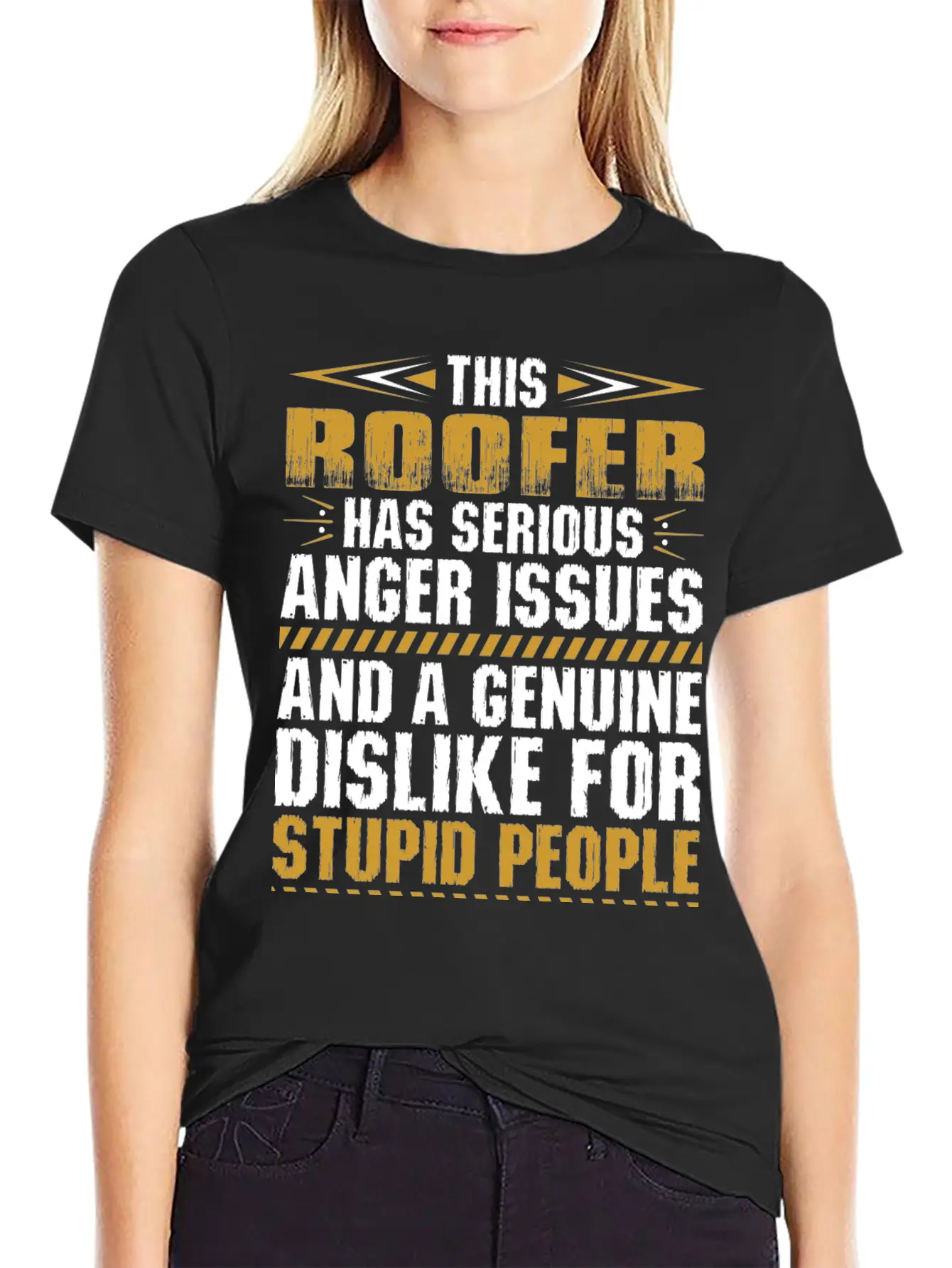 This Roofer Has Serious Anger Issues Tshirt Stylish Everyday T-Shirt – Unisex Basic Cotton Tee