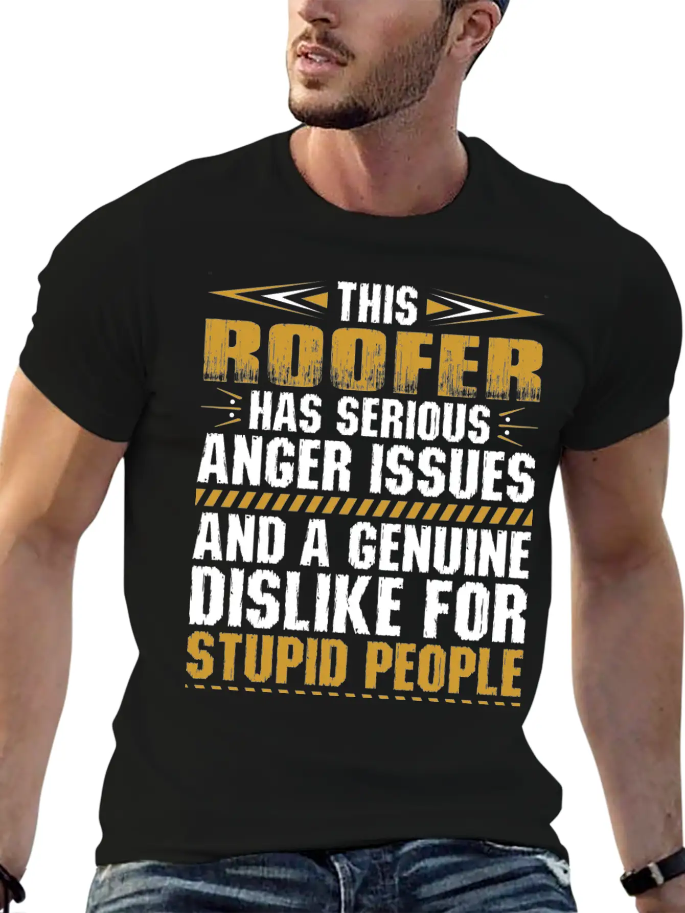 This Roofer Has Serious Anger Issues Tshirt Stylish Everyday T-Shirt – Unisex Basic Cotton Tee