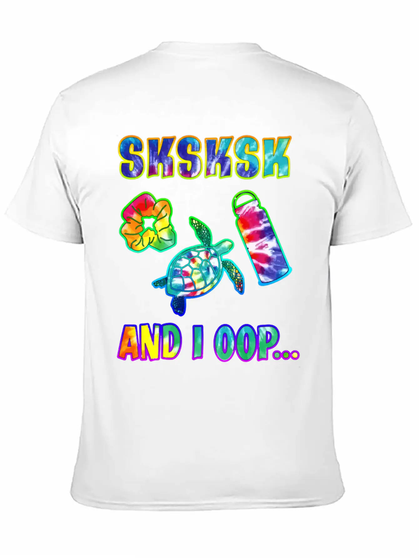 Tie Dye Sksksk And I Oop Save The Turtles Gift Vis Unisex Short Sleeve Soft Cotton T-Shirt – Casual Everyday Wear