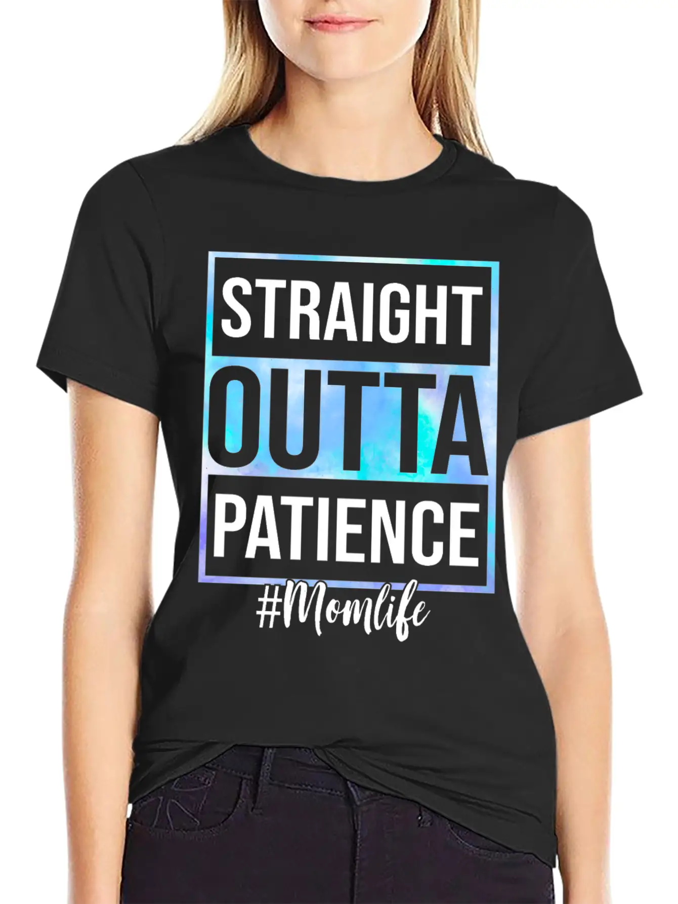 Tie Dye Straight Outta Patience Mom Life Mother Unisex Short Sleeve Soft Cotton T-Shirt – Casual Everyday Wear