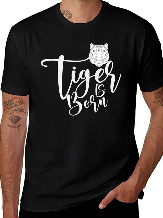 Tiger Illustration With Quote Says A Tiger Is BORN Comfortable Minimalist Graphic Tee – Summer Style Essential