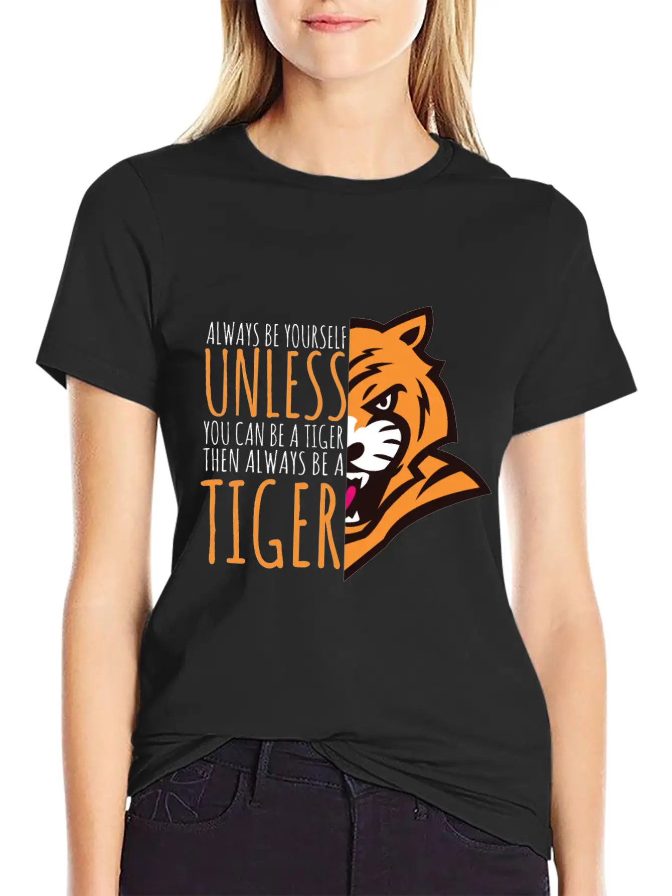 Tiger Lover Gift - Always Be Yourself Stylish Everyday T-Shirt – Unisex Basic Cotton Tee