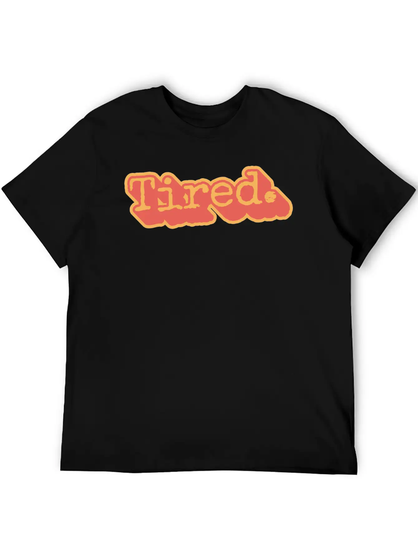 Tired, But Still Here Comfortable Minimalist Graphic Tee – Summer Style Essential