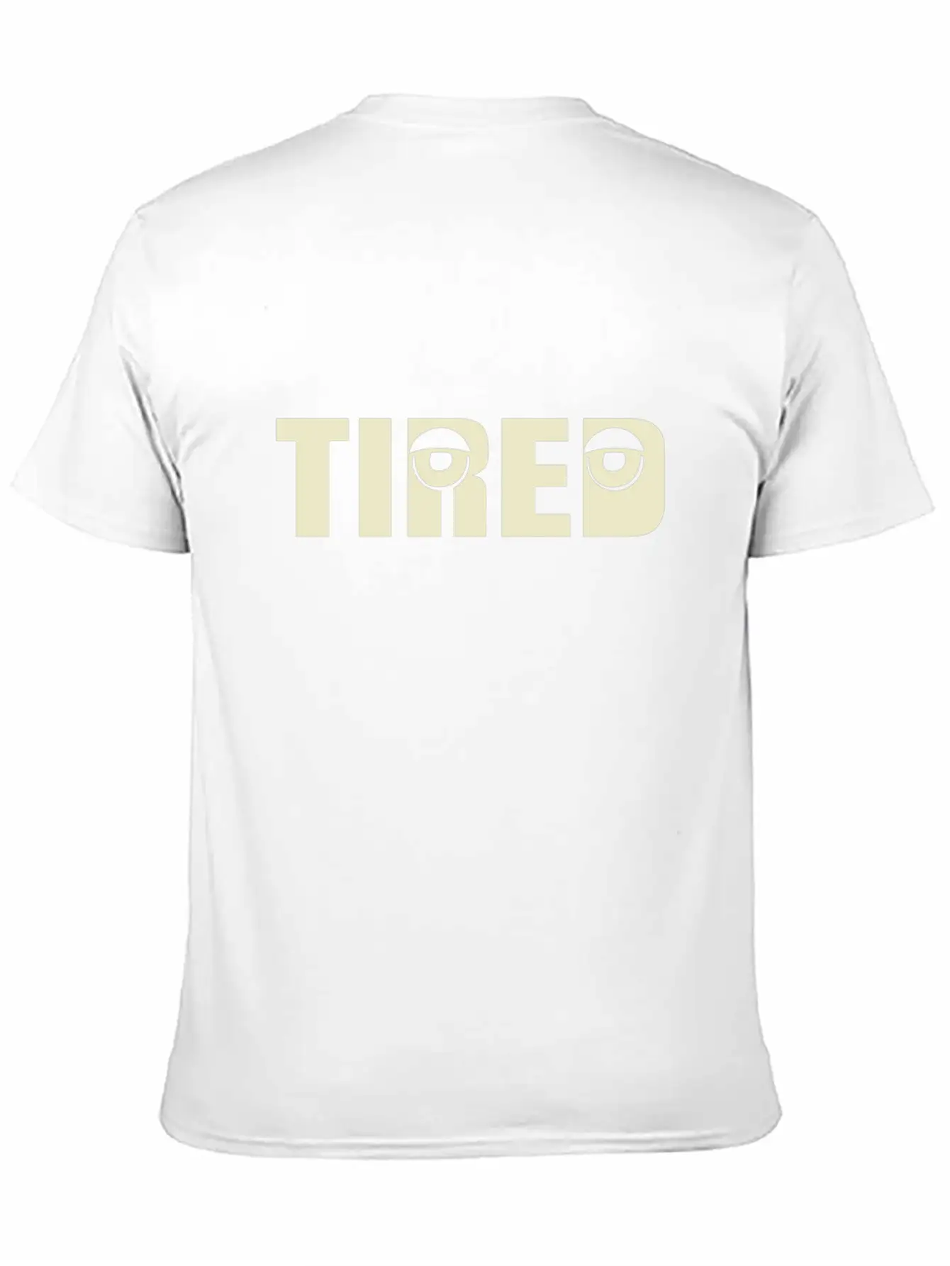 Tired Unisex Casual T-Shirt – Clean Design For Daily Comfort