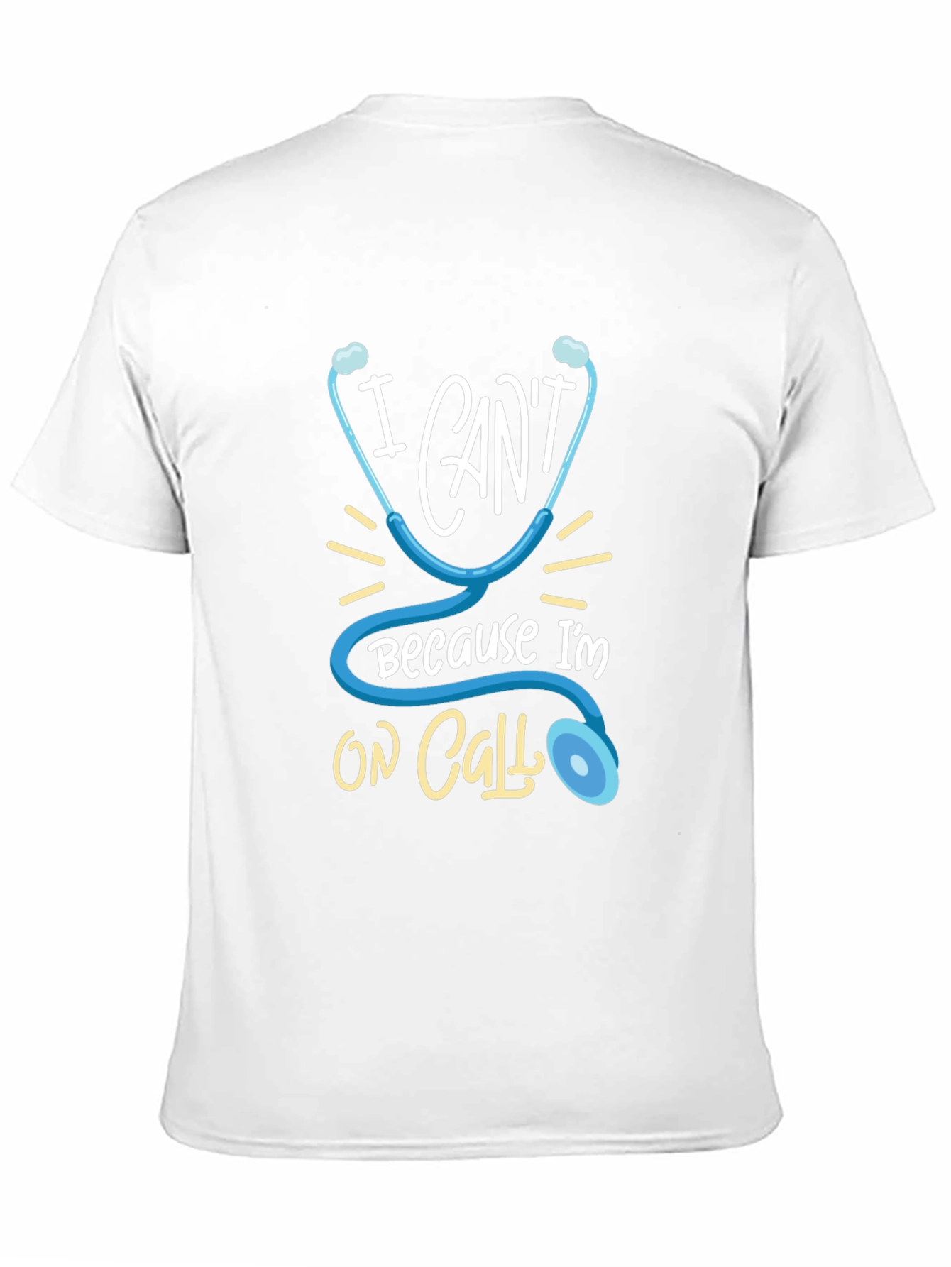 On Call Doctor Stethoscope Graphic T-Shirt