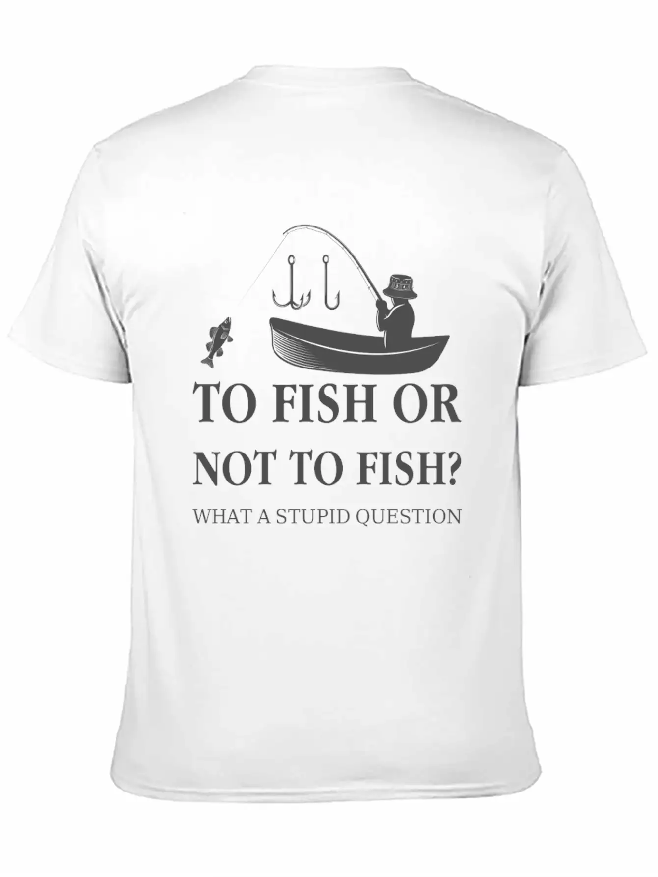 To Fish Or Not To Fish Essential Unisex Summer Tee – Soft Cotton Casual Fit