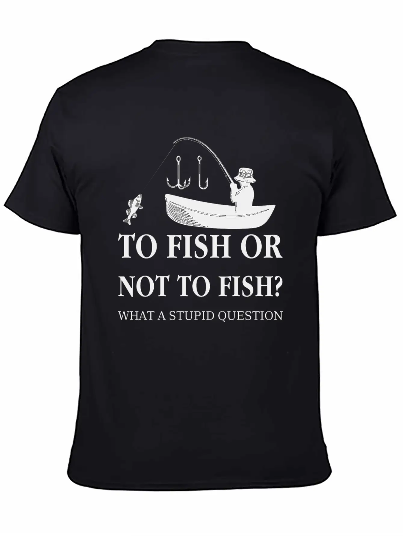 To Fish Or Not To Fish Essential Unisex Summer Tee – Soft Cotton Casual Fit
