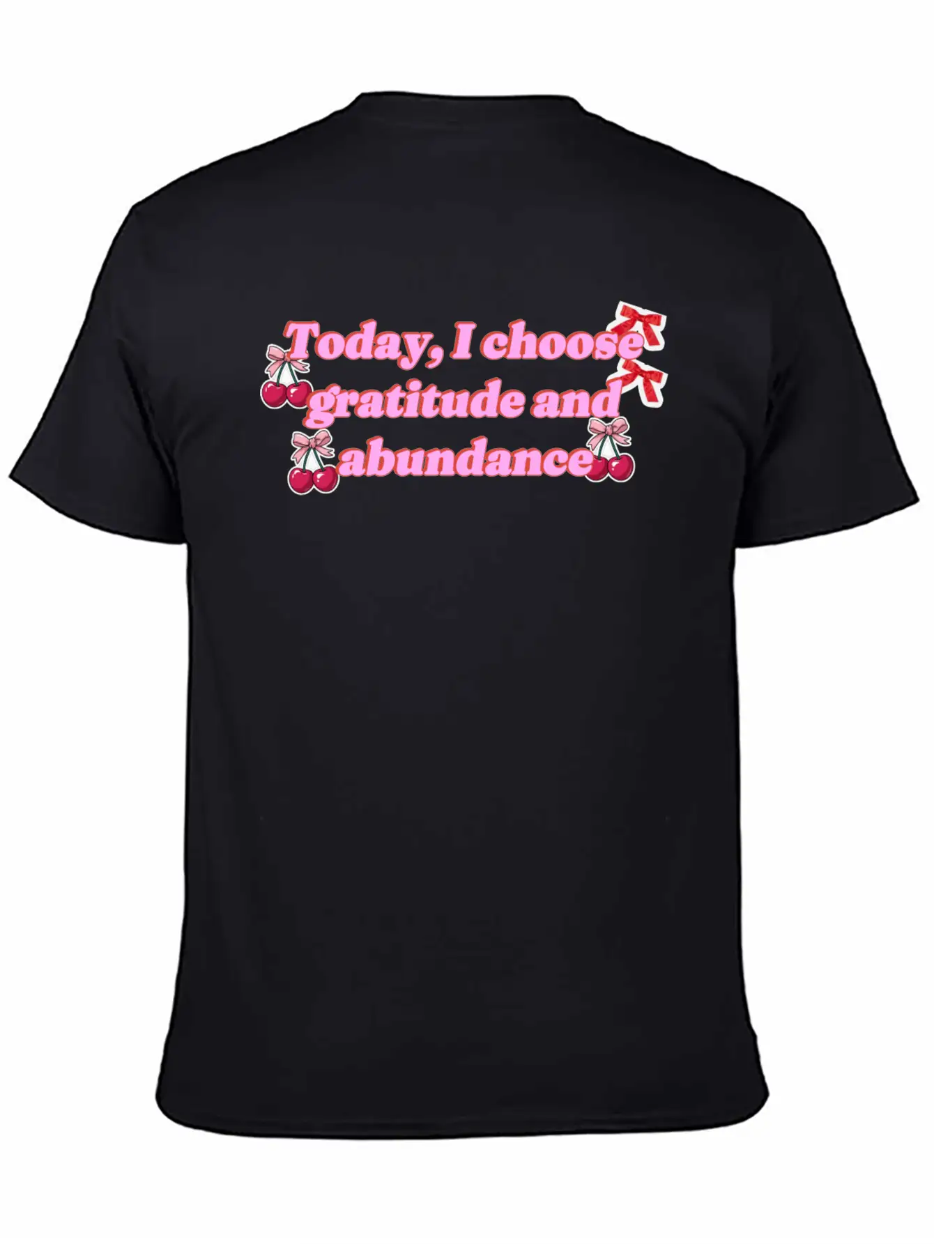 Today, I Choose Gratitude And Abundance" T-shirt. Timeless Short Sleeve Tee – Comfy And Minimalist Design