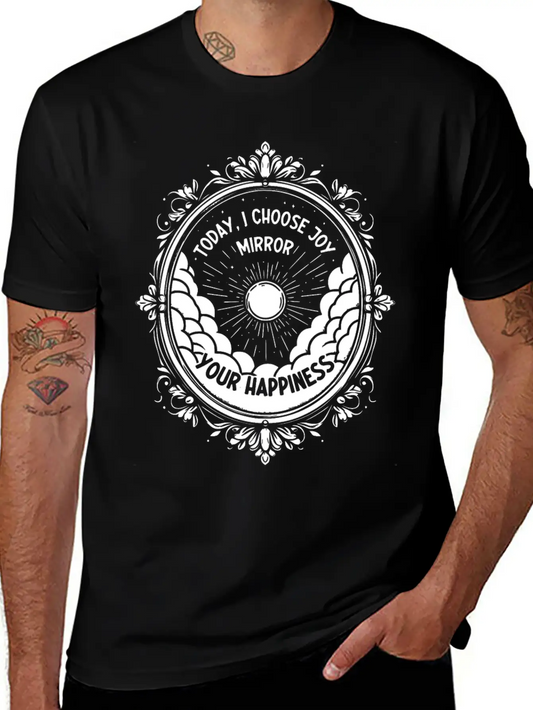 Today I Choose Joy, Mirror Your Happiness Timeless Short Sleeve Tee – Comfy And Minimalist Design