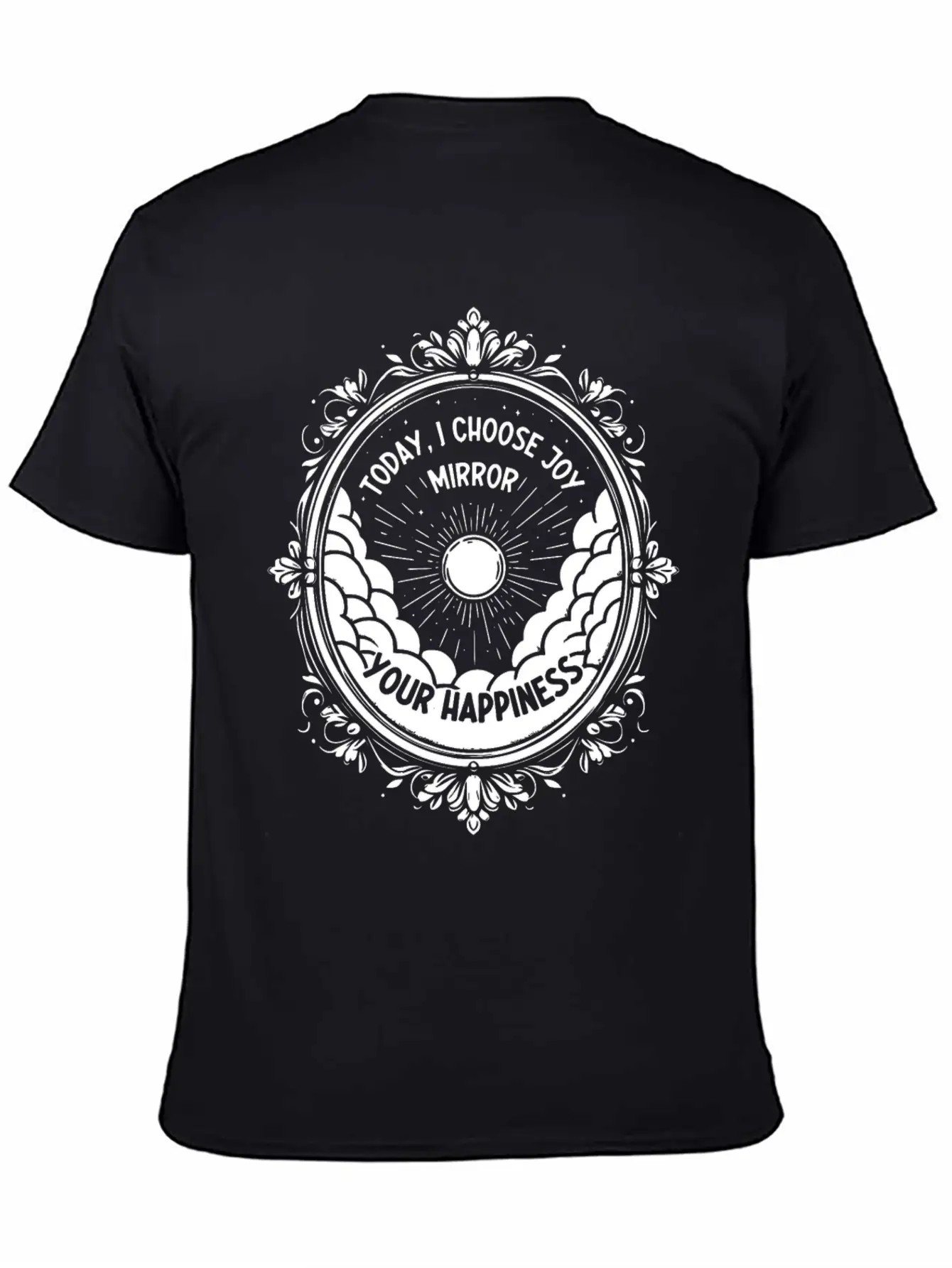 Today I Choose Joy, Mirror Your Happiness Timeless Short Sleeve Tee – Comfy And Minimalist Design