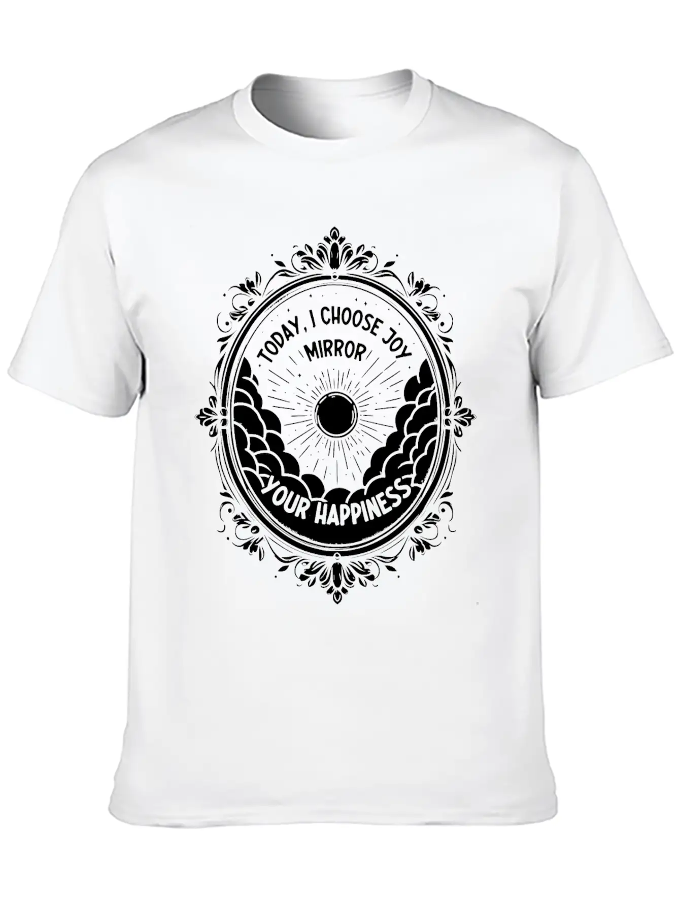 Today I Choose Joy, Mirror Your Happiness Timeless Short Sleeve Tee – Comfy And Minimalist Design