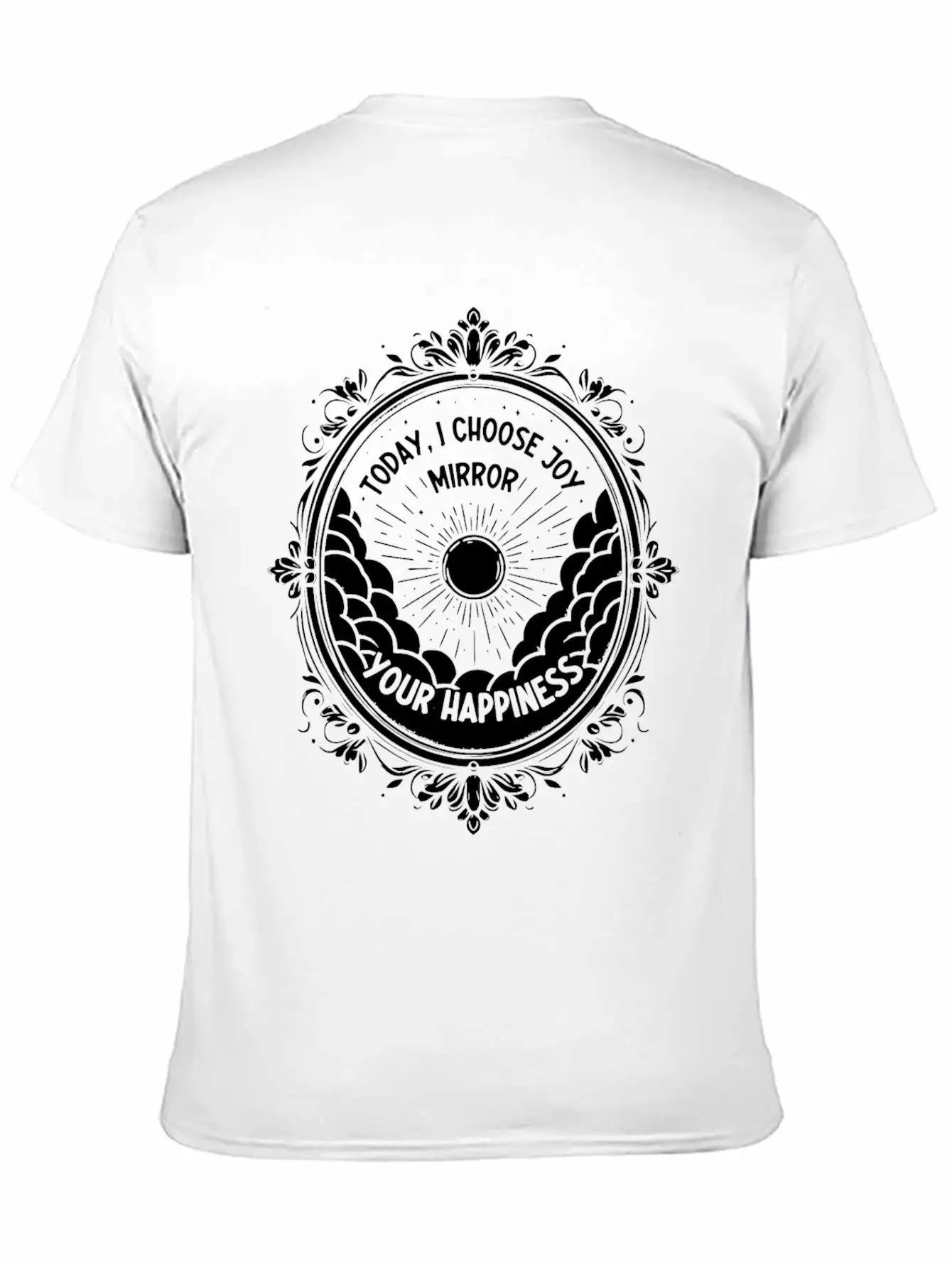 Today I Choose Joy, Mirror Your Happiness Timeless Short Sleeve Tee – Comfy And Minimalist Design