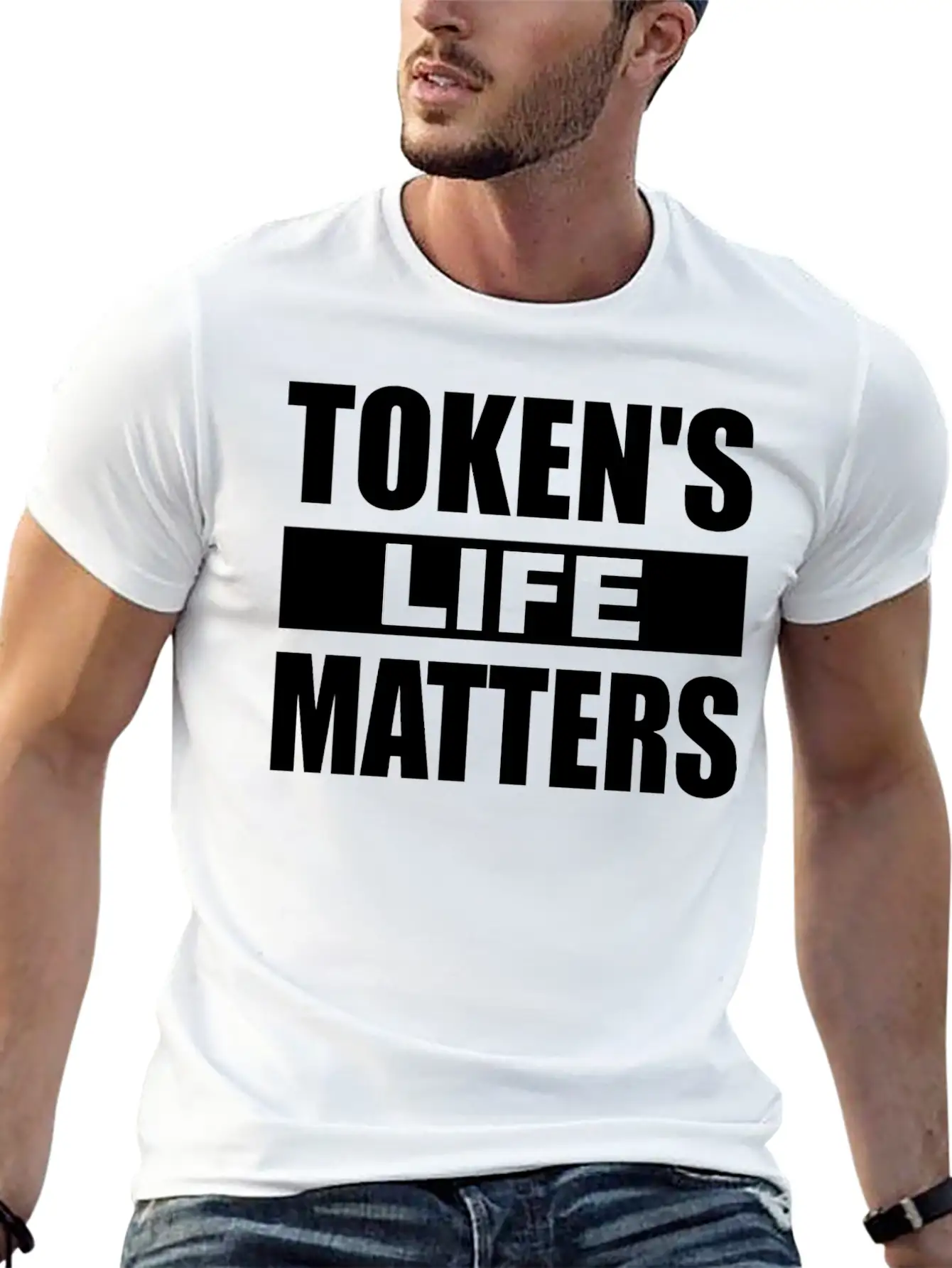 Token's Life Matters Funny Essential Unisex Summer Tee – Soft Cotton Casual Fit