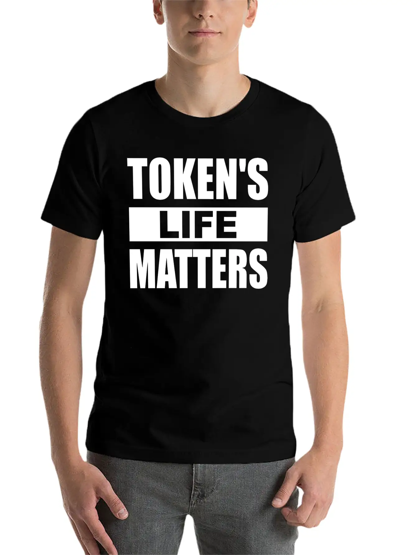 Token's Life Matters Funny Essential Unisex Summer Tee – Soft Cotton Casual Fit