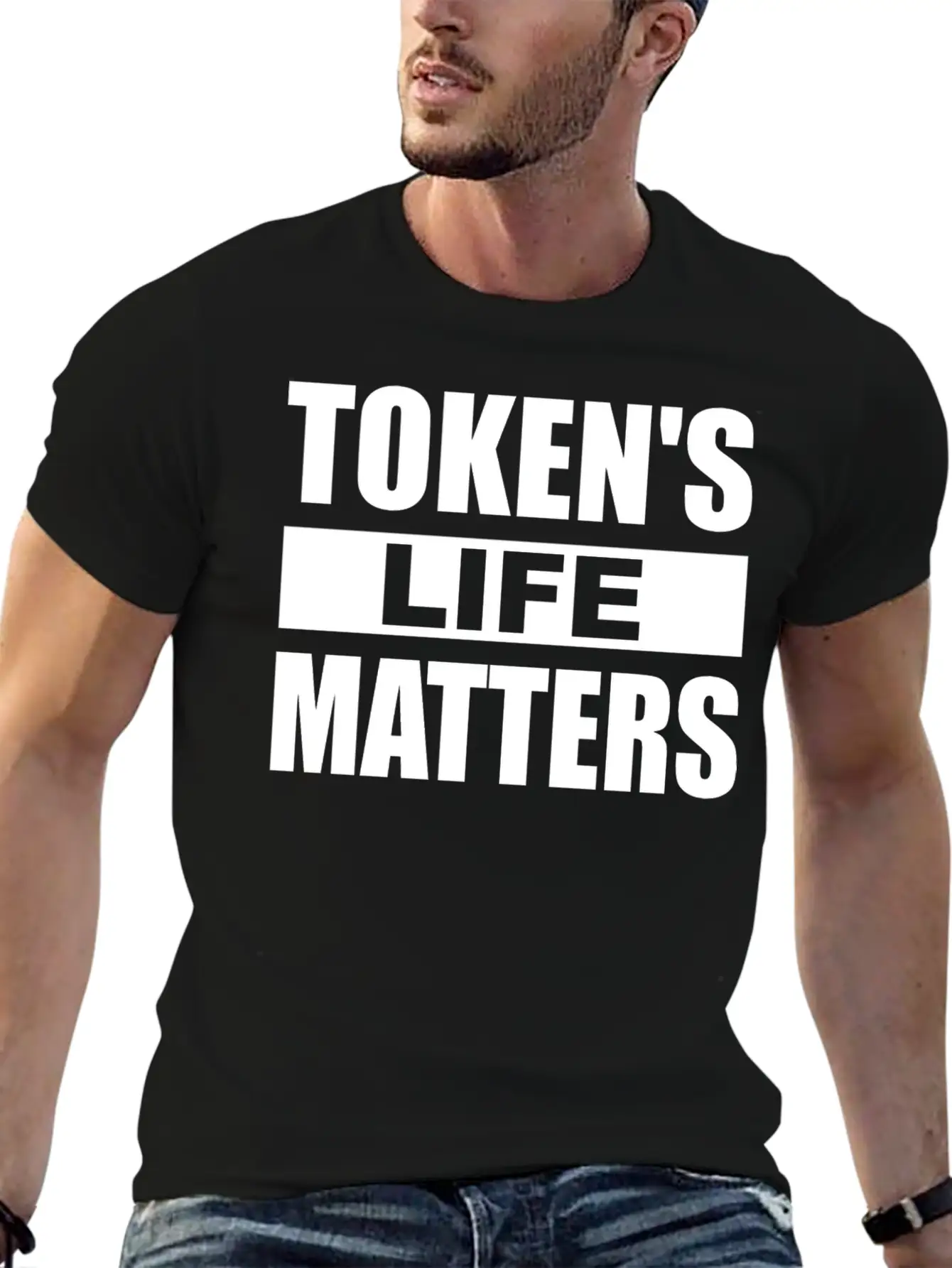 Token's Life Matters Funny Essential Unisex Summer Tee – Soft Cotton Casual Fit