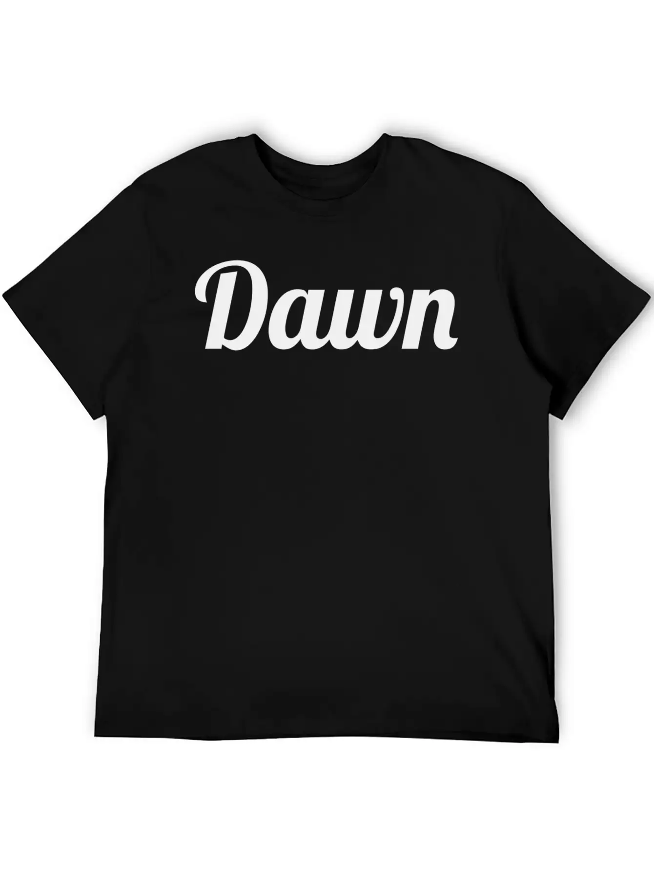 Top That Says The Name Dawn Cute Adults Kids Grap Basic Graphic T-Shirt – Daily Comfort In Soft Cotton