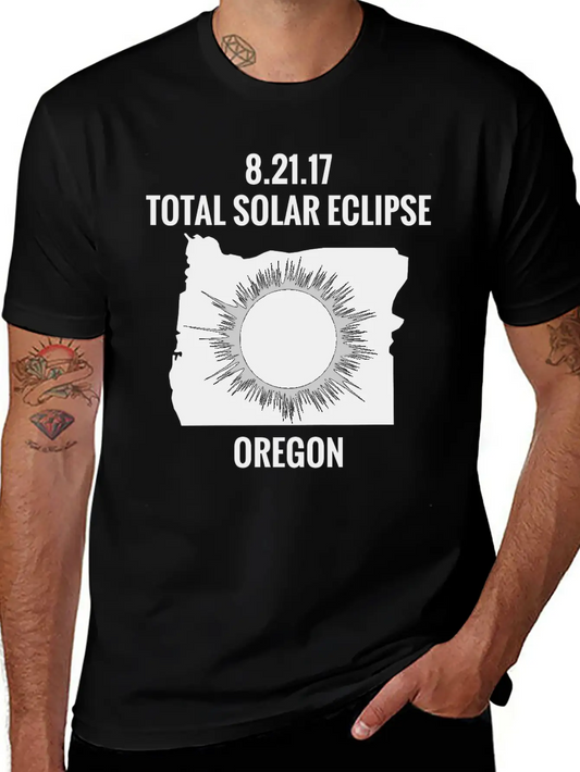 Total Solar Eclipse 2017 Oregon Unisex Short Sleeve Soft Cotton T-Shirt – Casual Everyday Wear