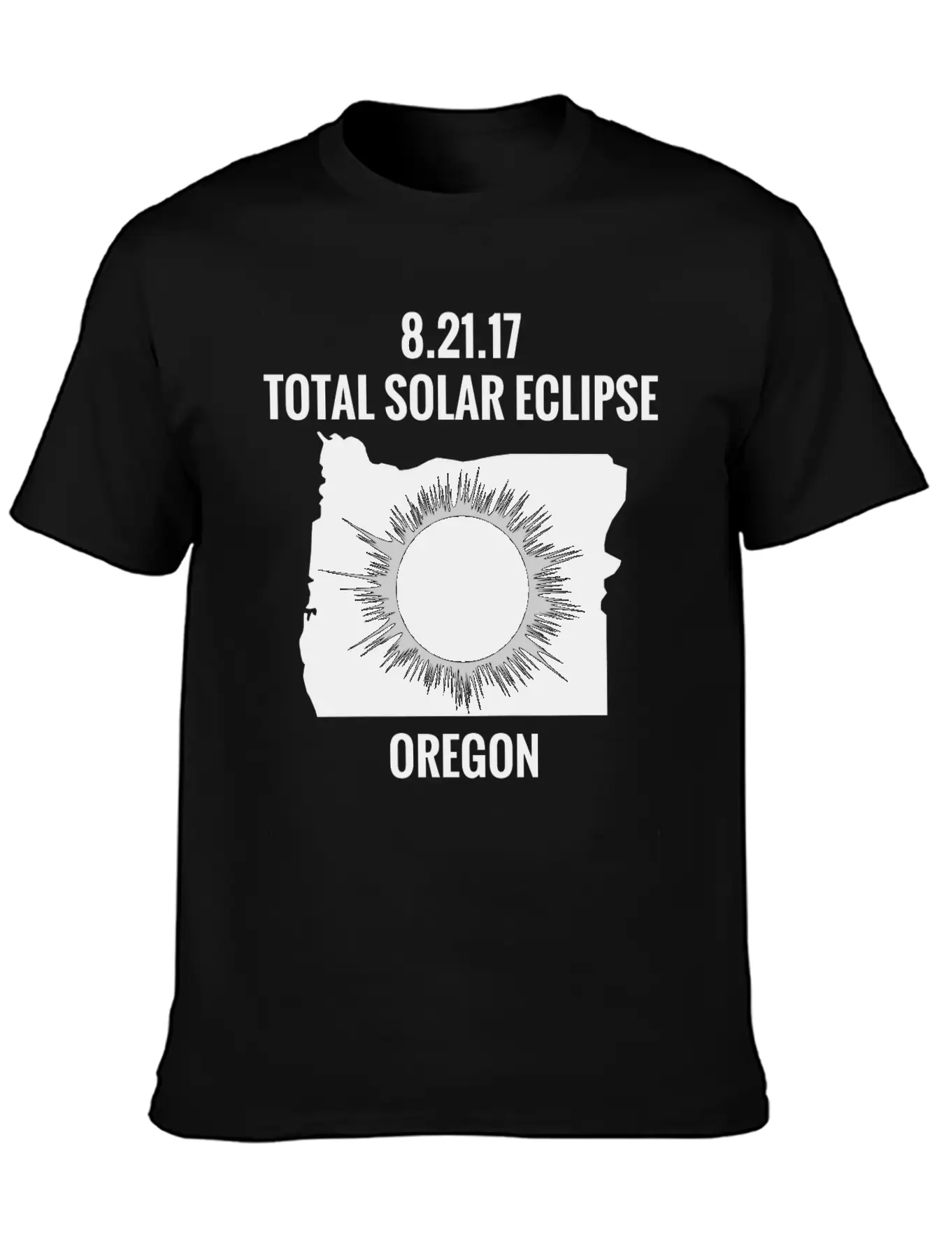 Total Solar Eclipse 2017 Oregon Unisex Short Sleeve Soft Cotton T-Shirt – Casual Everyday Wear