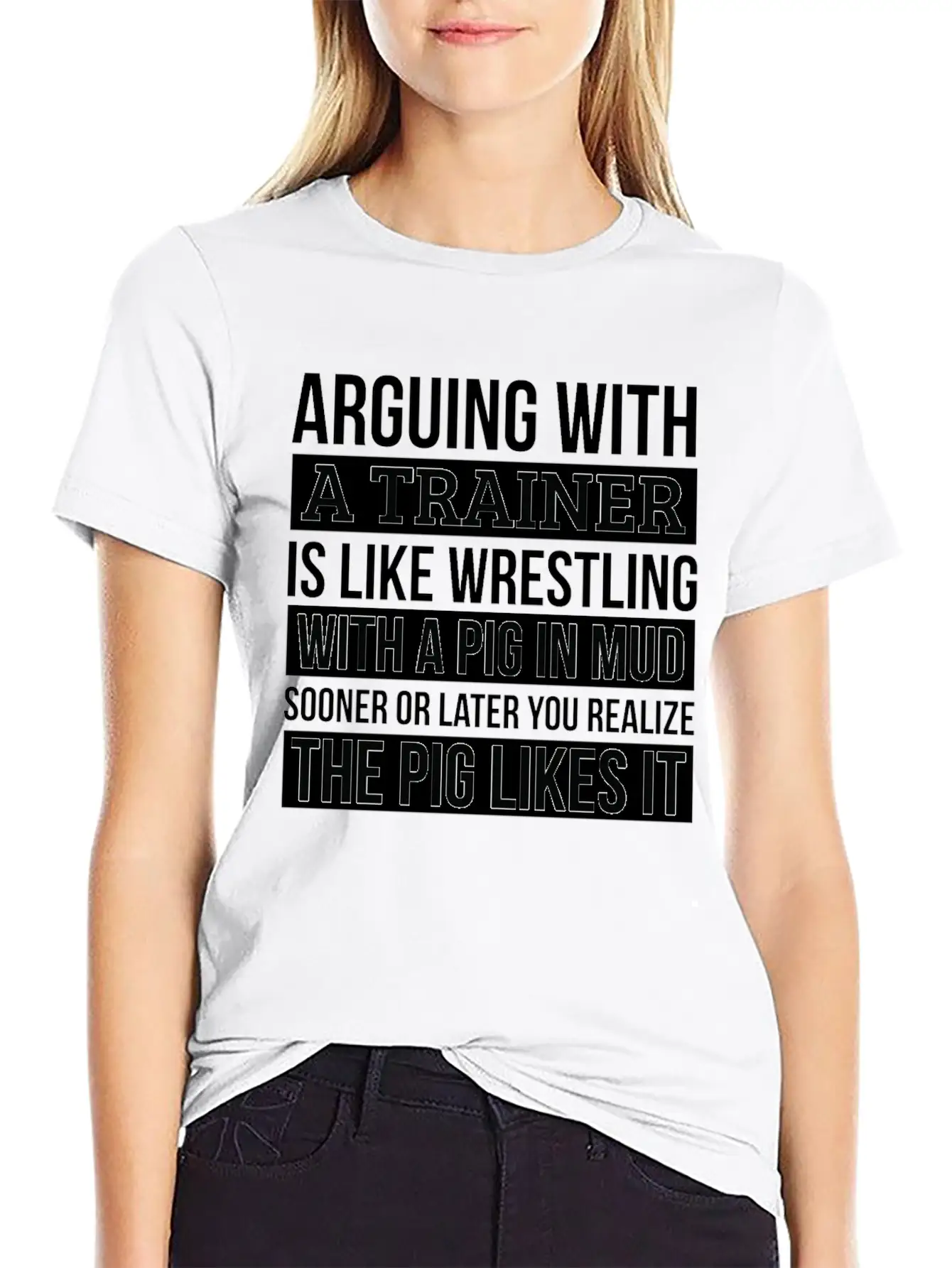 Trainer Shirt, Like Arguing With A Pig In Mud Unisex Casual T-Shirt – Clean Design For Daily Comfort