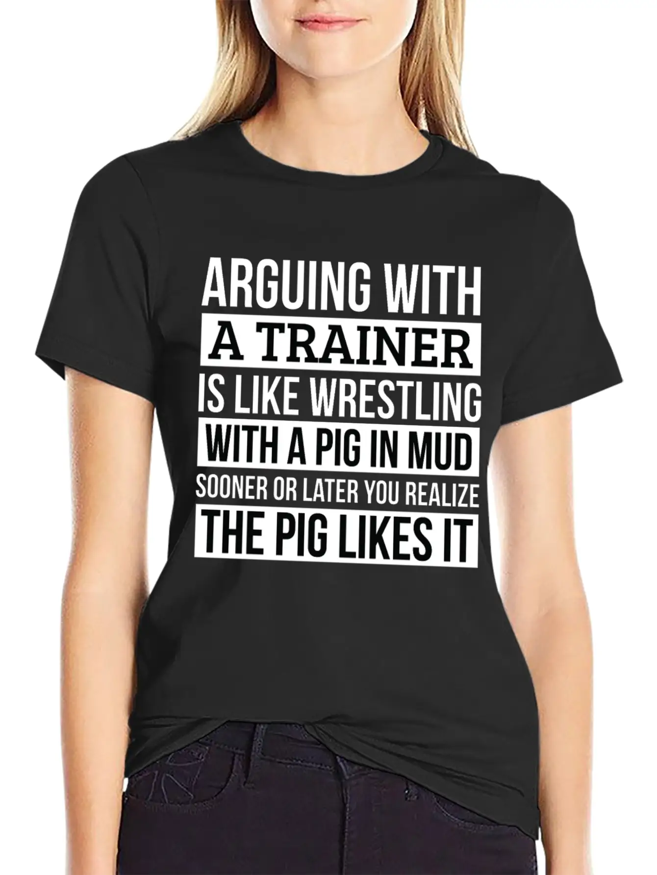 Trainer Shirt, Like Arguing With A Pig In Mud Unisex Casual T-Shirt – Clean Design For Daily Comfort